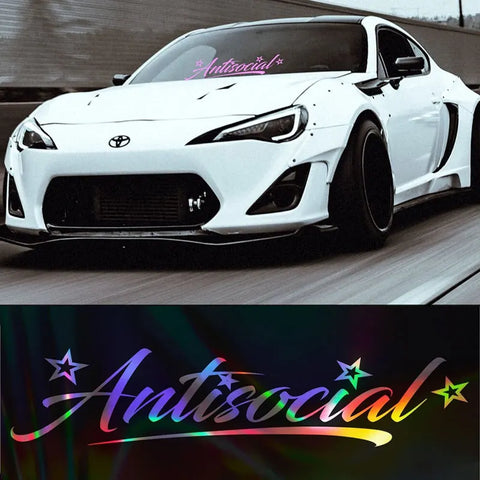 Antisocial Car Stickers JDM Windshield Banner Decoration Drift Stance Anime Motivation Dream Build Escape After Vinyl Decals